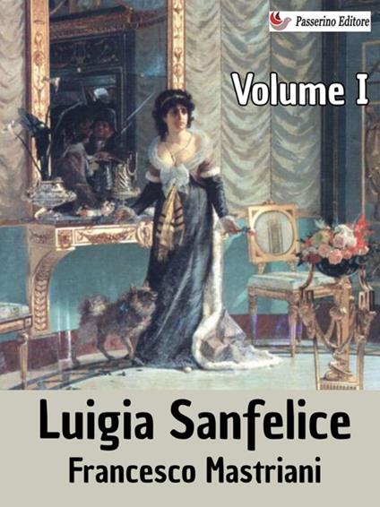 Luigia Sanfelice - Francesco Mastriani - ebook