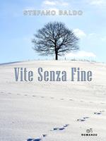 Vite senza fine