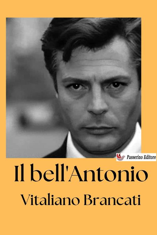 Il bell'Antonio - Vitaliano Brancati - copertina