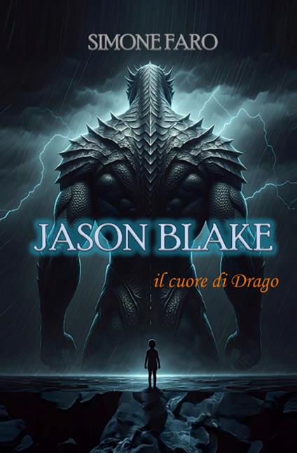 Jason Blake. il cuore di Drago - Simone Faro - copertina