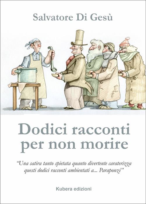 Dodici racconti per non morire - Salvino Di Gesù - ebook
