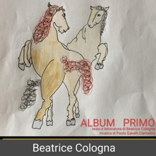 ALBUM PRIMO di Beatrice Cologna