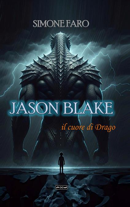 Jason Blake. il cuore di Drago - Simone Faro - ebook