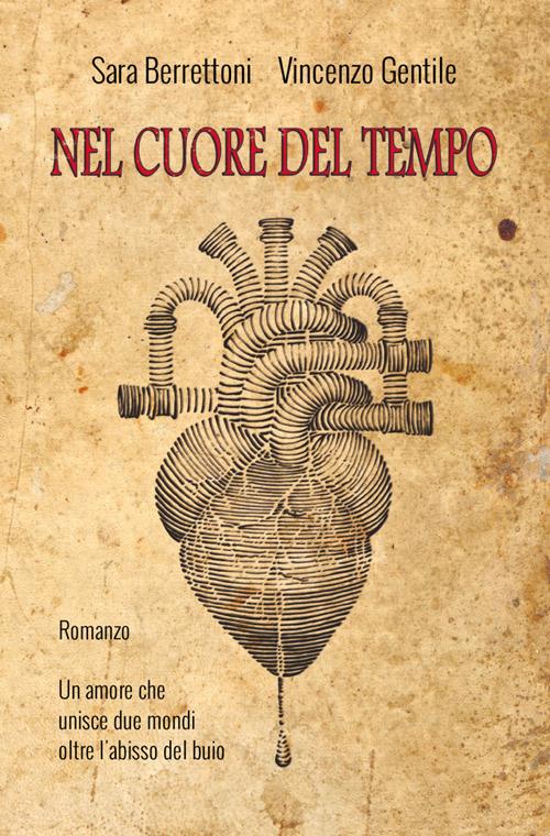 Nel cuore del tempo - Sara Berrettoni,Vincenzo Gentile - copertina