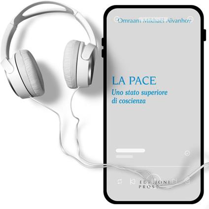 La Pace - Uno stato superiore di coscienza