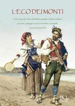 L' eco dei monti. Canti, pastorali, e danze del folclore popolare siciliano e italiano per canto, zampogna «a paro», friscaletto e ciaramella