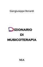 Dizionario di musicoterapia