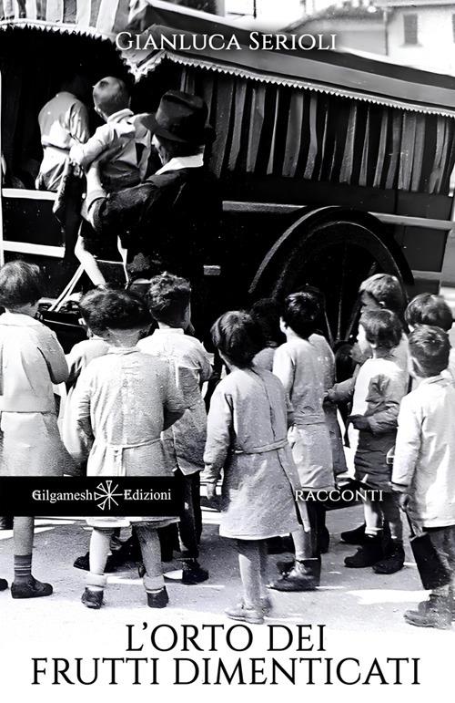 L' orto dei frutti dimenticati - Gianluca Serioli - ebook