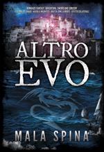 Altro evo: Il giorno del drago-Kafra il magnifico-Brutta come la morte-Effetto collaterale