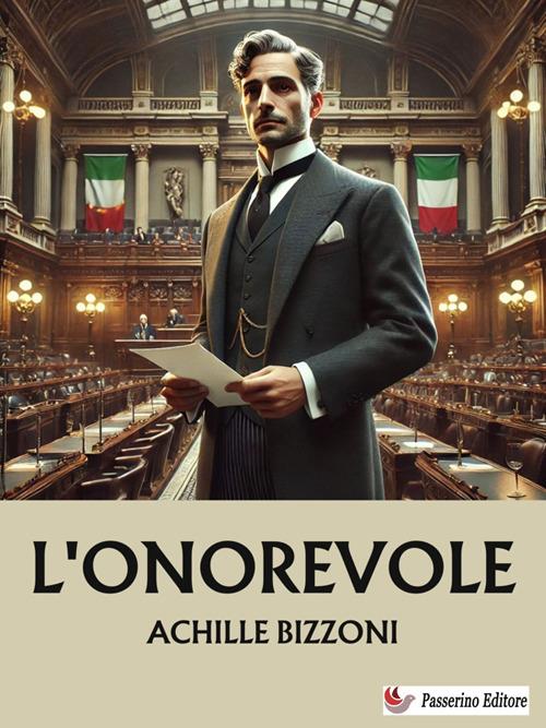 L' onorevole - Achille Bizzoni - ebook
