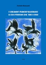L' Orlando Furioso illustrato. La sua fortuna dal '500 a oggi