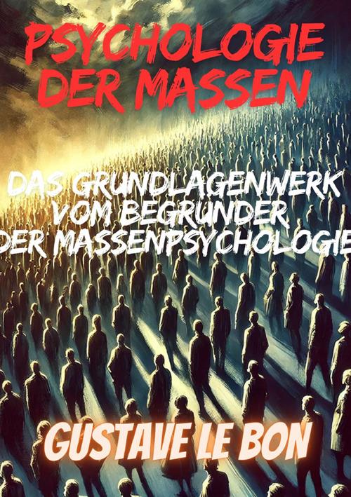 Psychologie der massen - Gustave Le Bon - copertina