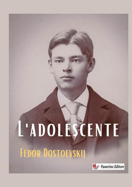 L'adolescente. Nuova ediz. - Fëdor Dostoevskij - copertina