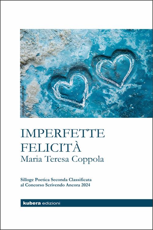 Imperfette felicità - Maria Teresa Coppola - ebook