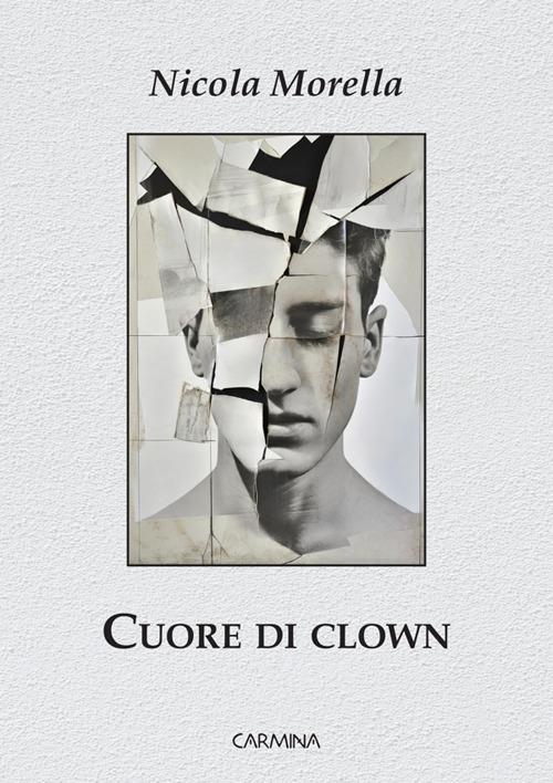 Cuore di clown - Nicola Morella - ebook