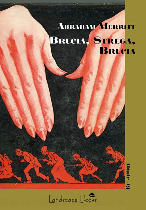 Brucia strega brucia - Abraham Merritt,Vittorio Severini - ebook