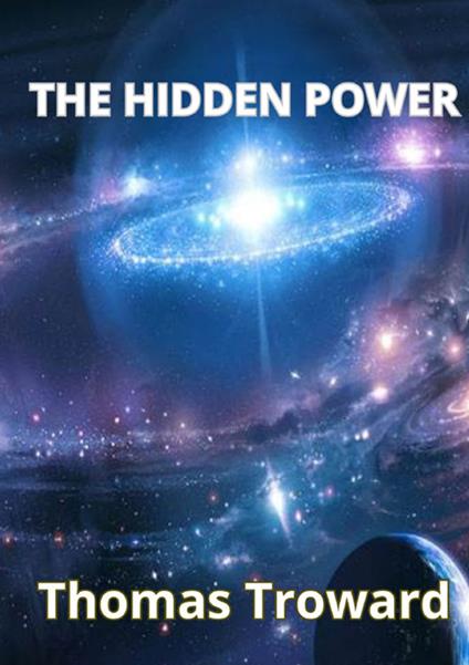 The hidden power - Thomas Troward - copertina