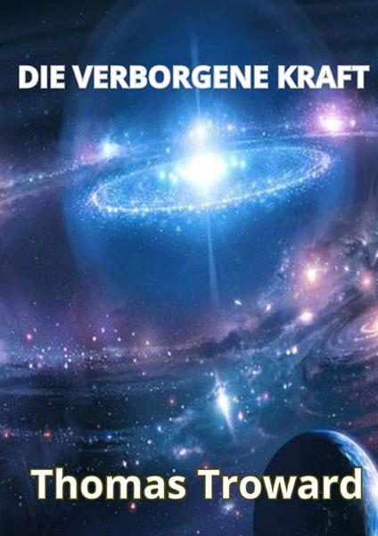 Die verborgene Kraft - Thomas Troward - copertina