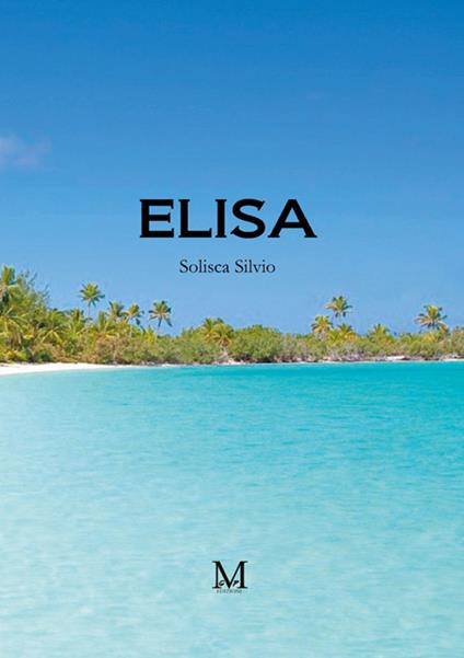 Elisa - Silvio Solisca - ebook