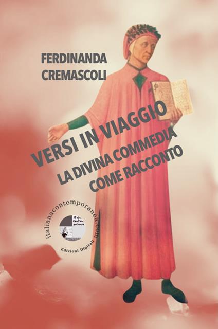 Versi in viaggio. La Divina Commedia come racconto - Ferdinanda Cremascoli - ebook