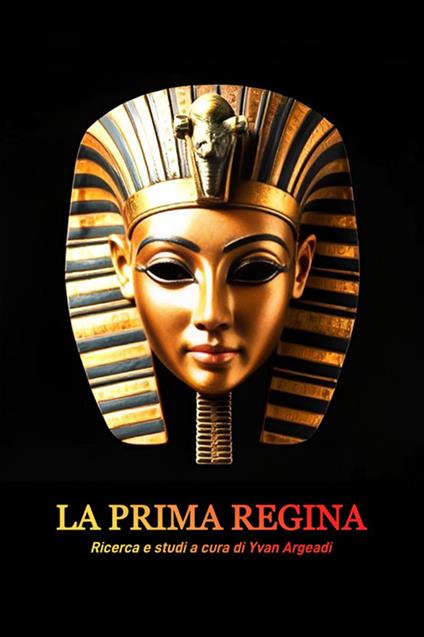 La prima regina - Yvan Argeadi - ebook