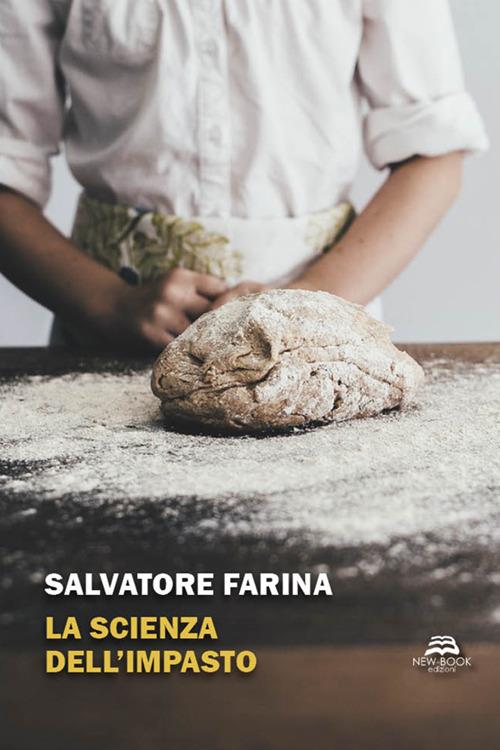 La scienza dell'impasto - Salvatore Farina - ebook