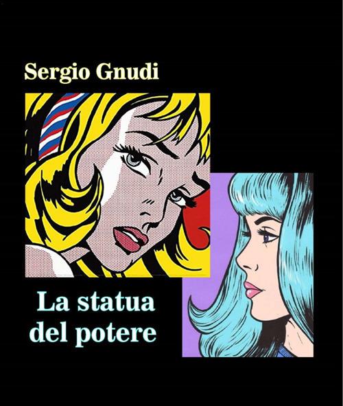 La statua del potere - Sergio Gnudi - ebook
