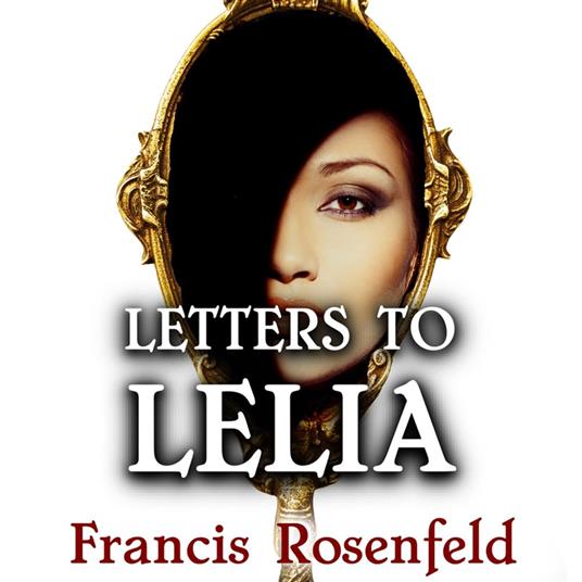 Letters to Lelia