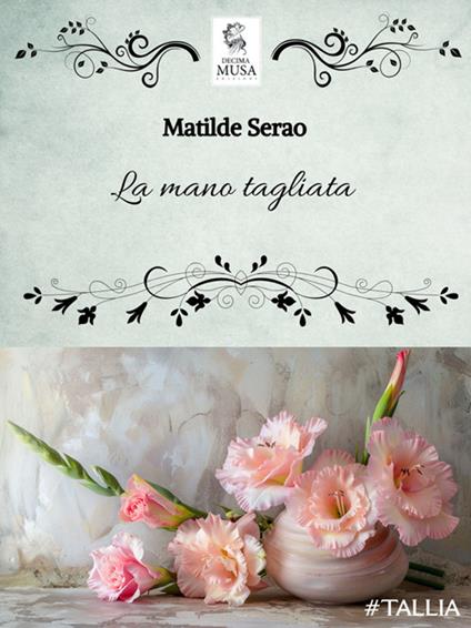 La mano tagliata - Matilde Serao - ebook