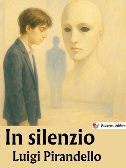 In silenzio - Luigi Pirandello - ebook