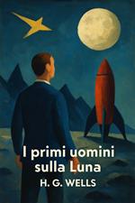 I primi uomini sulla luna