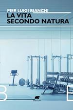 La vita secondo natura