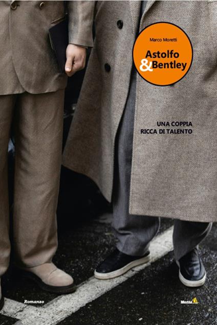Astolfo&Bentley - Marco Moretti - ebook