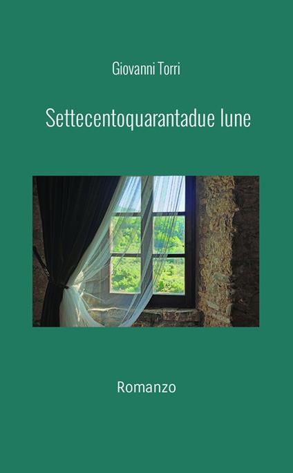 Settecentoquarantadue lune - Giovanni Torri - copertina
