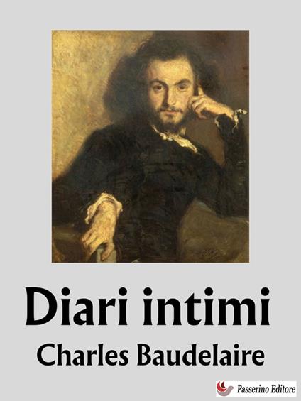 Diari intimi - Charles Baudelaire - ebook