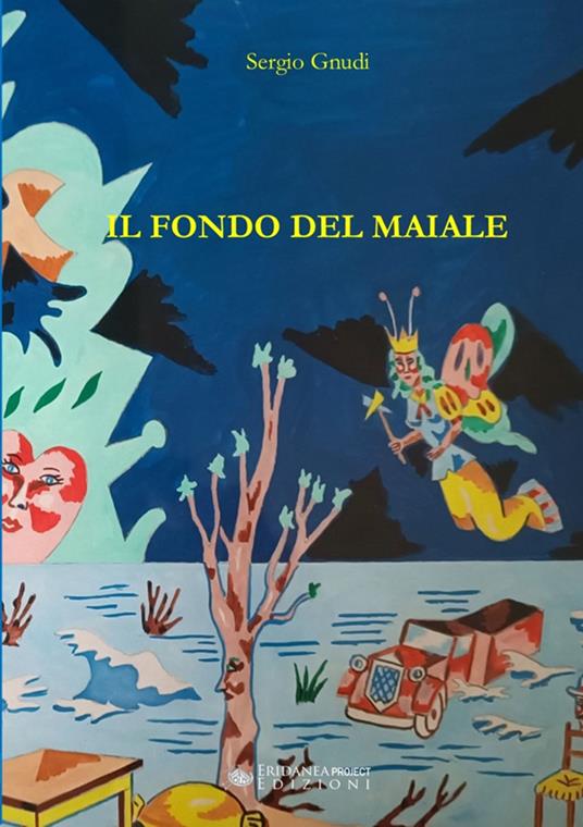 Il fondo del maiale - Sergio Gnudi - ebook