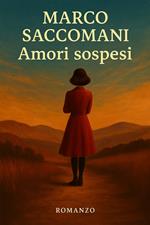 Amori sospesi