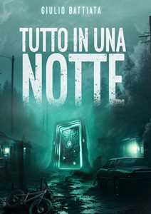 Tutto in una notte