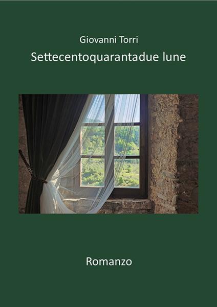 Settecentoquarantadue lune - Giovanni Torri - ebook