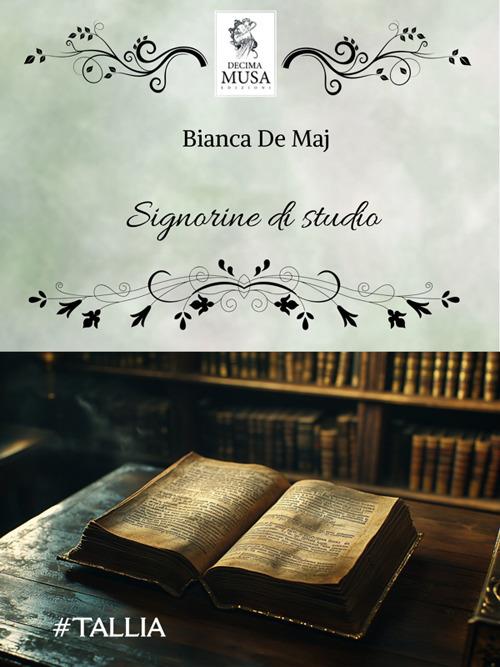 Signorine di studio - Bianca De Maj - ebook