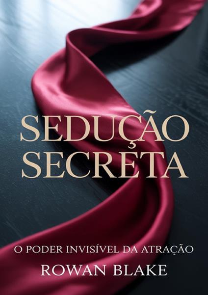 Sedução secreta - Rowan Blake - copertina
