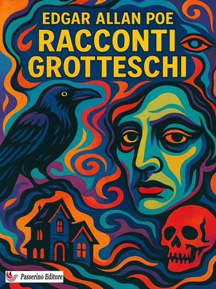 Racconti grotteschi - Edgar Allan Poe - ebook