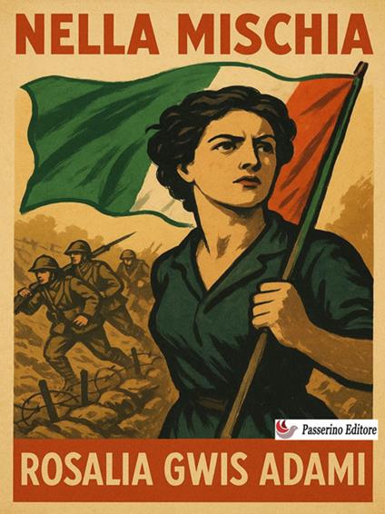 Nella mischia - Rosalia Gwis Adami - ebook