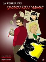 La teoria dei quanti dell'anima. Fumetto e racconto