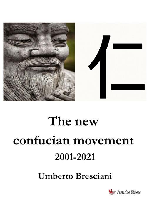 The new confucian movement 2001-2021 - Umberto Bresciani - copertina