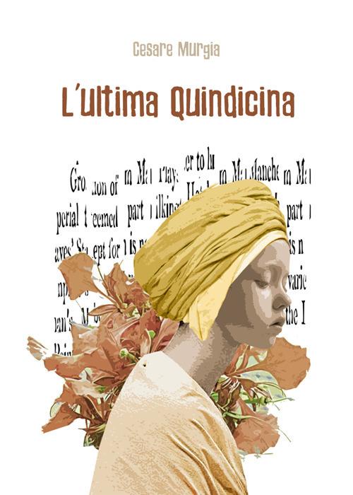 L' ultima quindicina - Cesare Murgia - ebook