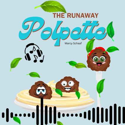 The Runaway Polpette