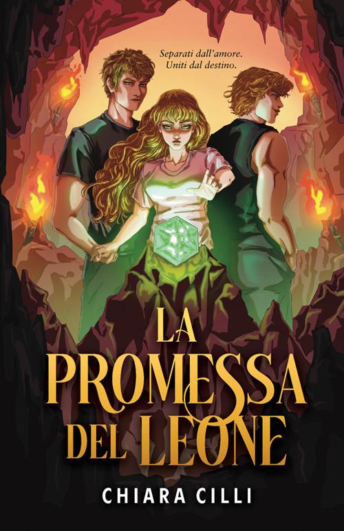 La promessa del leone. Nuova ediz. - Chiara Cilli - copertina