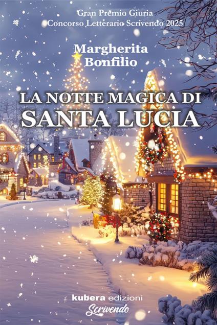 La notte magica di Santa Lucia - Margherita Bonfilio - ebook