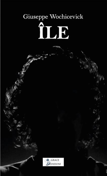 Île - Giuseppe Wochicevick - ebook